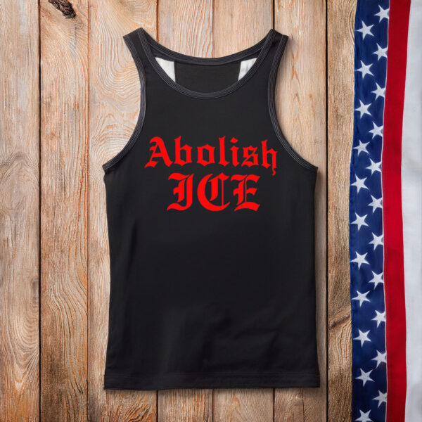 Abolish ICE Tank Top Shirt