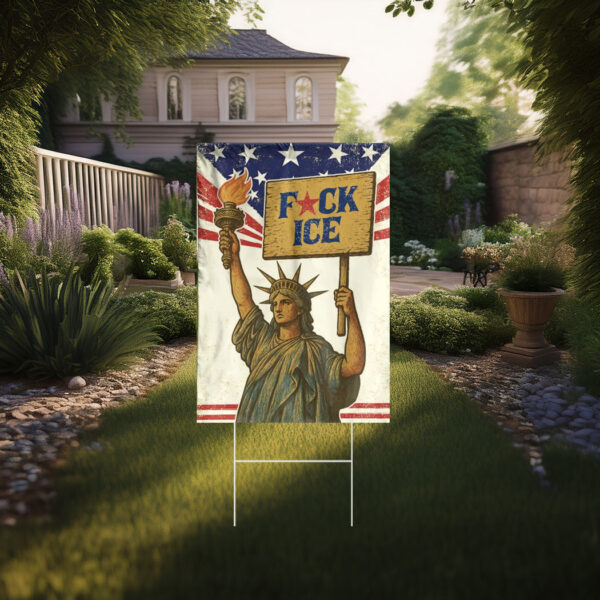 Anti ICE , Fck ICE Yard Sign