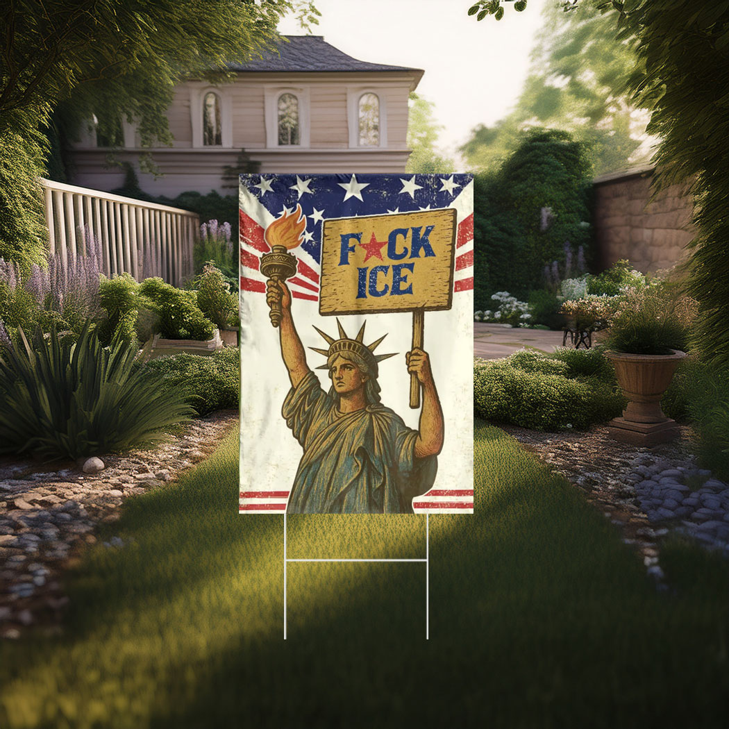 Anti ICE , Fck ICE Yard Sign