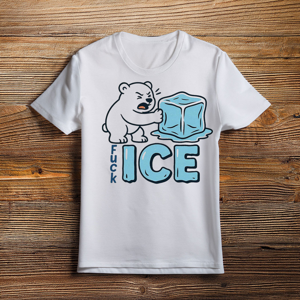 Bear Fuck ICE Anti Trump Shirt, Chinga La Migra