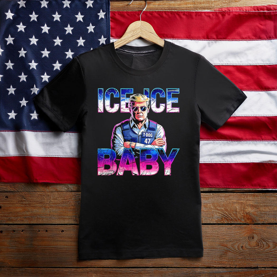 Ice ice baby Trump police shirt
