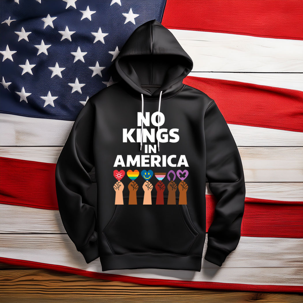 No Kings 2025 Hoodie Shirt