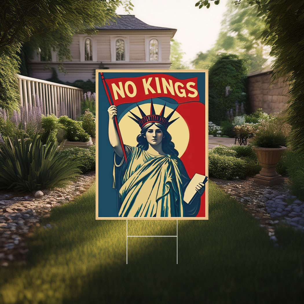 No Kings Liberty Yard Sign, Pro Democracy Resistance Anti-Trump