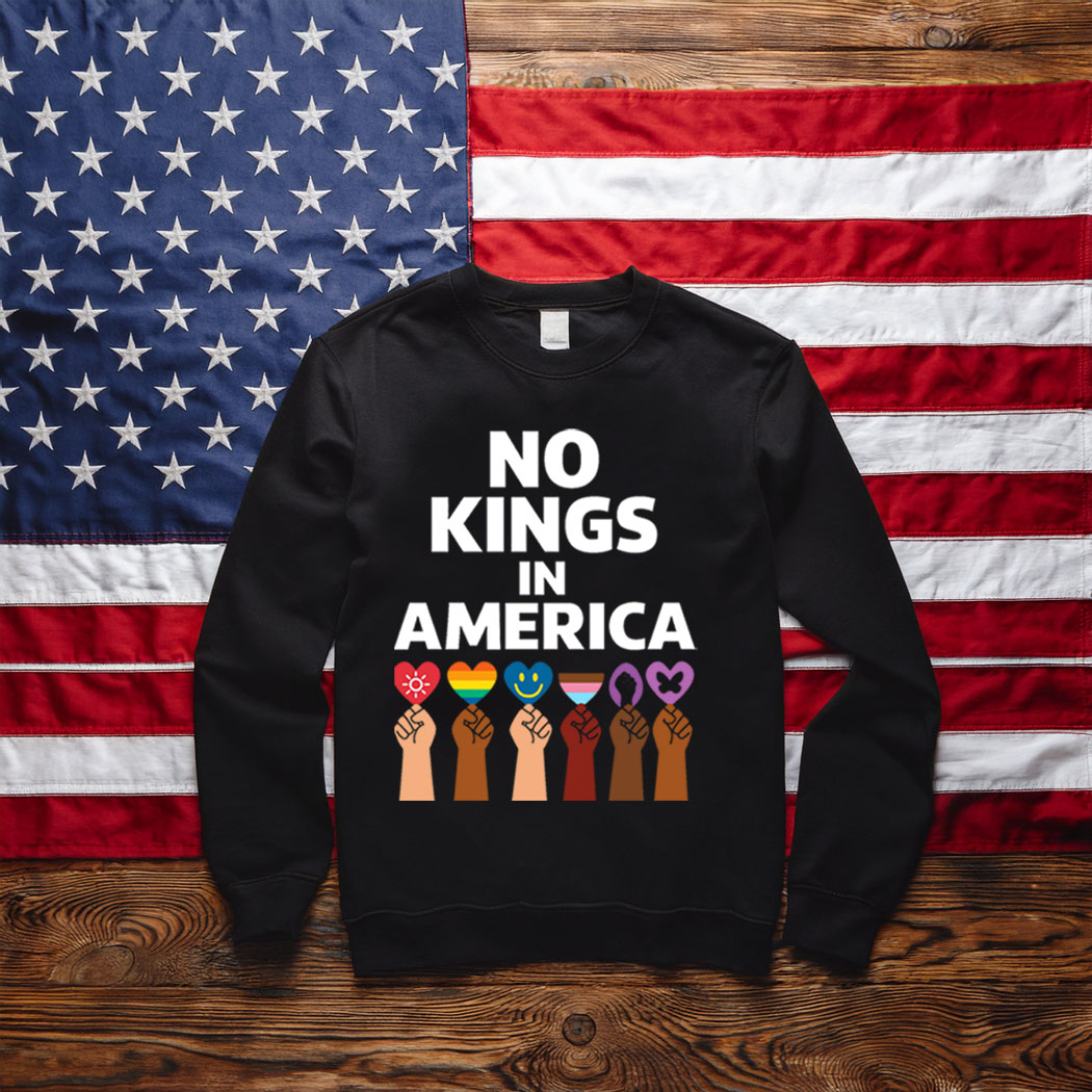 No Kings Protest Sweatshirt – Anti Trump Statement Tee
