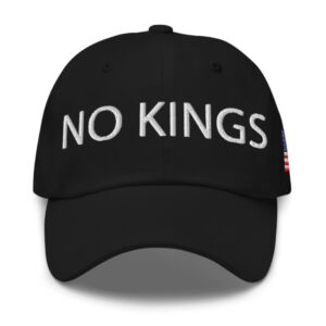 No Kings in America Protest Hat Protest Trump