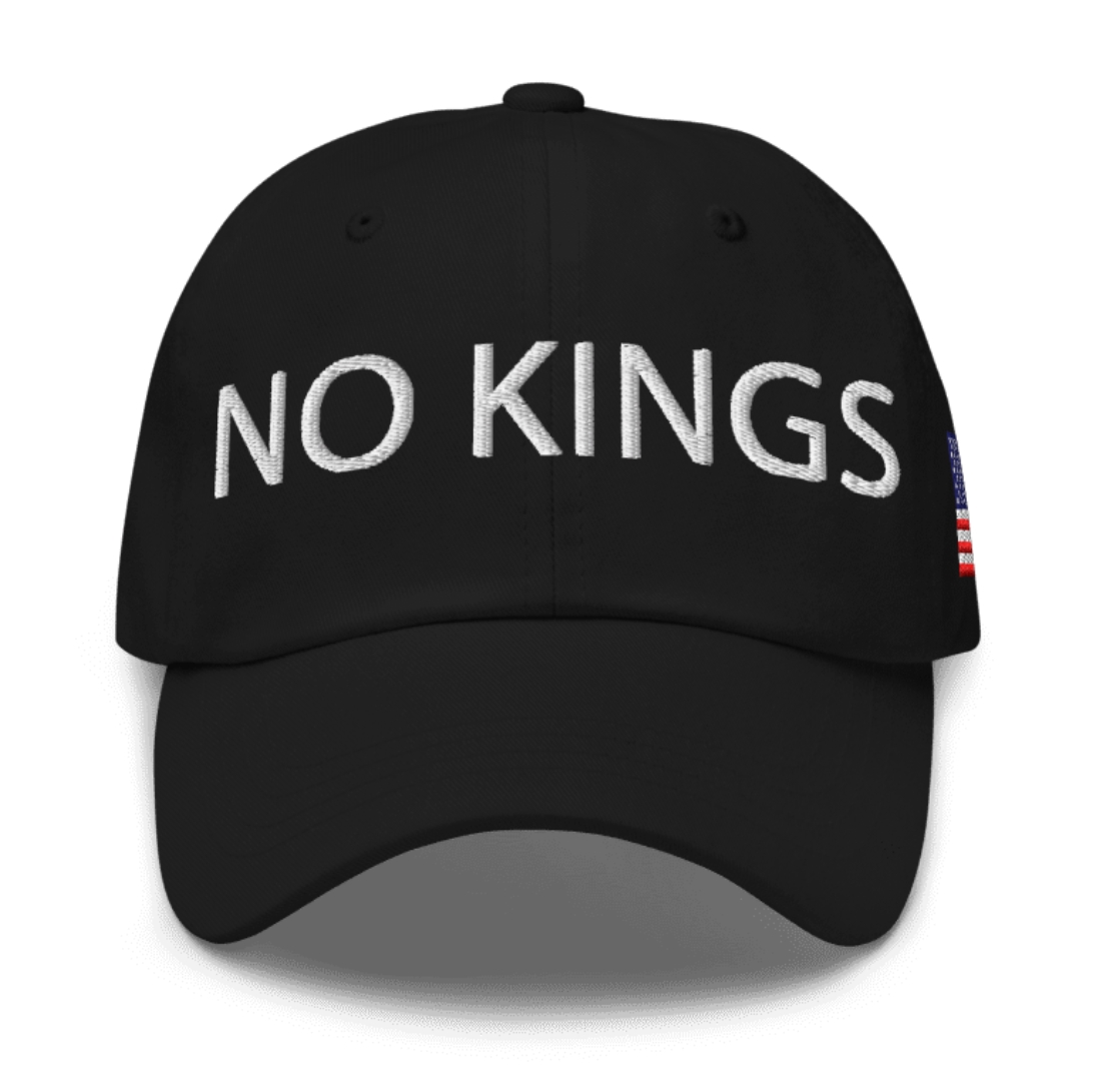 No Kings in America Protest Hat Protest Trump
