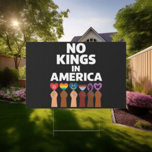 Official No Kings – Anti Trump Yard Sign