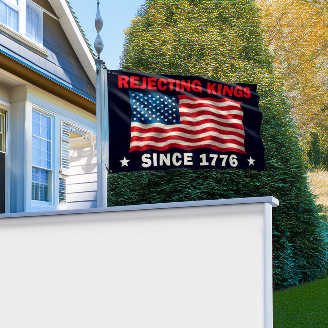 Rejecting Kings Since 1776 No Kings Grommet Flag