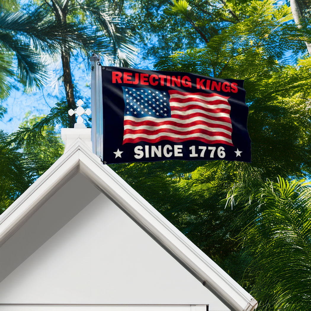 Rejecting Kings Since 1776 No Kings Grommet Flag